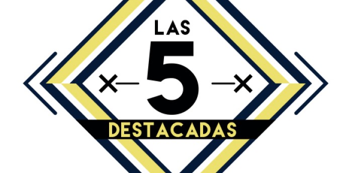 Las 5 destacadas del martes